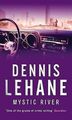 Mystic River von Dennis Lehane | Buch | Zustand gut