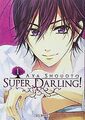 Super Darling T01 von Aya Shouoto | Buch | Zustand sehr gut