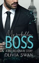 My forbidden Boss: A Bad Billionaire Story von Swan... | Buch | Zustand sehr gutGeld sparen & nachhaltig shoppen!