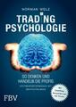 Tradingpsychologie - So denken und handeln die Profis | Buch | 9783898797009