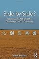 Seite an Seite?: Gemeinschaftskunst und die Herausforderung der Co-Kreativität, Haviland, Maya 