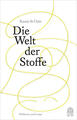 Die Welt der Stoffe | Kassia St Clair | 2020 | deutsch