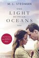 The Light Between Oceans: Das Licht zwischen den Meeren - Roman: Der Roman zum K