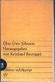 Über Uwe Johnson (Nr. 405)  edition suhrkamp Baumgart, Reinhard: