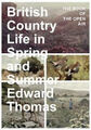 Britisches Landleben im Frühling und Sommer - Das Buch unter freiem Himmel