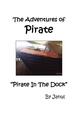 Janul | The Adventures of Pirate - Pirate in the Dock | Taschenbuch | Englisch