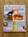 EAT CLUB - So schmeckt Zuckerfrei (Ausgabe 03/2024)... | Buch | Zustand Neu