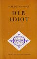 Buch: Der Idiot, Dostojewski, Fjodor Michailowitsch. 1971, Paul List Verlag