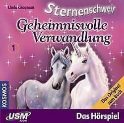 Sternenschweif 01. Geheimnisvolle Verwandlung von Sternens... | CD | Zustand gut*** So macht sparen Spaß! Bis zu -70% ggü. Neupreis ***