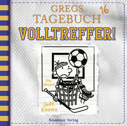 Gregs Tagebuch 16 - Volltreffer! | Jeff Kinney | 2021 | deutsch