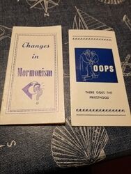 2 leaflets re ' Changes in Mormonism ' & ' Oops! There goes the Priesthood '
