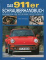 Dempsey: Das 911er Schrauberhandbuch Porsche 911 Reparaturanleitung/Handbuch