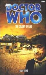 Doctor Who the Colony of Lies Brake, Colin Buch