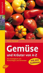 Gemüse und Kräuter von A - Z|Victor Renaud|Broschiertes Buch|Deutsch