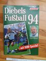Diebels Fußball 1994: Meisterschaft, DFB-Pokal, Europapokal, WM-Spezial. Falken