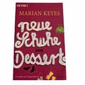 Neue Schuhe zum Dessert: Roman Roman Keyes, Marian und Susanne Höbel: 1123694
