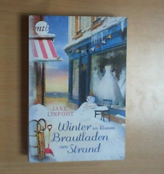 Winter im kleinen Brautladen am Strand - Jane Linfoot (Zustand gut)