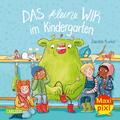 Daniela Kunkel ~ Maxi Pixi 389: Das kleine WIR im Kindergarten ... 9783551033024