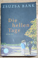 Zsuzsa Bánk Die hellen Tage Taschenbuch Roman