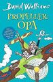 Propeller-Opa von Walliams, David | Buch | Zustand gut