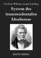 System des transzendentalen Idealismus | Buch | 9783843042062