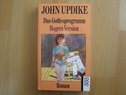 Das Gottesprogramm Rogers Version,  Updike, John, TB, sehr guter Zustand