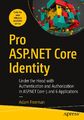 Pro ASP.NET Core Identity | Adam Freeman | Taschenbuch | xxi | Englisch | 2021