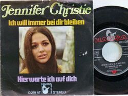 Jennifer Christie -Ich will immer bei dir bleiben  D-1971  Hansa 10 219 AT