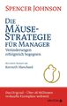 Die Mäusestrategie für Manager (Sonderausgabe zum 20. Jubiläum) | Johnson | Buch