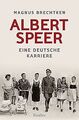 Albert Speer: Eine deutsche Karriere von Brechtken, Magnus | Buch | Zustand gut