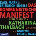 Das Kommunistische Manifest Karl Marx (u. a.) Audio-CD PAPPE 2 Audio-CDs Deutsch