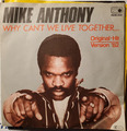 Musik Single 7" Vinyl, Mike Anthony, Why can't we live together / Let it be love