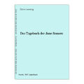 Das Tagebuch der Jane Somers Lessing, Doris: 1112915