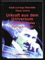 Urkraft aus dem Universum und Nikola Teslas Pierce Arrow 8 ohne Angabe Buch