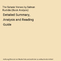 The Satanic Verses by Salman Rushdie (Book Analysis): Detailed Summary, Analysis