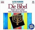 Die Bibel. 2 CDs.: Texte und Lieder von Abraham bis... | Buch | Zustand sehr gut
