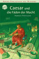 Caesar und die Fäden der Macht / Lebendige Biographien|Harald Parigger|Deutsch