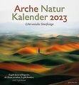 Arche Natur Kalender 2023: Literarische Streifzüge von A... | Buch | Zustand gut