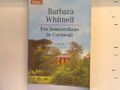 Ein Sommerhaus in Cornwall: Roman 61753 Whitnell, Barbara: