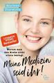 Marlene Bierwirth / Meine Medizin seid ihr!9783959102278