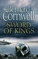 Sword of Kings: Book 12 (The Last Kingdom Series by Cornwell, Bernard 0008183899