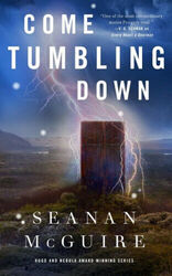 Come Tumbling Down|Seanan McGuire|Gebundenes Buch|Englisch