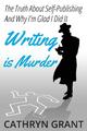 Writing is Murder Cathryn Grant Taschenbuch Paperback Englisch 2019