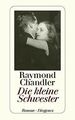 Die kleine Schwester von Chandler, Raymond | Buch | Zustand gut