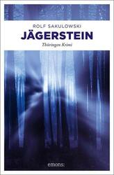Jägerstein | Thüringen Krimi | Rolf Sakulowski | Taschenbuch | Thüringen Krimi
