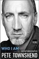 Who I Am: Die Autobiographie von Townshend, Pete | Buch | Zustand gut