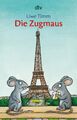 Die Zugmaus | Uwe Timm | Deutsch | Taschenbuch | dtv- Junior | 120 S. | 2003