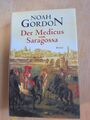 Historischer Roman "Der Medicus von Saragossa", Noah Gordon