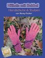 Häkeln mit Bobbel - Handschuhe & Stulpen | Romy Fischer | Taschenbuch | 52 S.