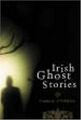 Irish Ghost Stories von Padraic O'Farrell | Buch | Zustand gut